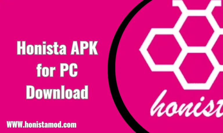 Honista APK for PC Download