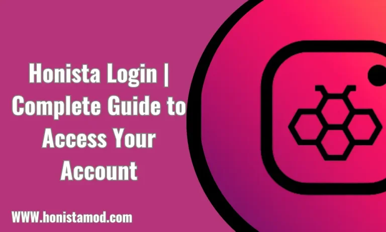 Honista Login | Complete Guide to Access Your Account